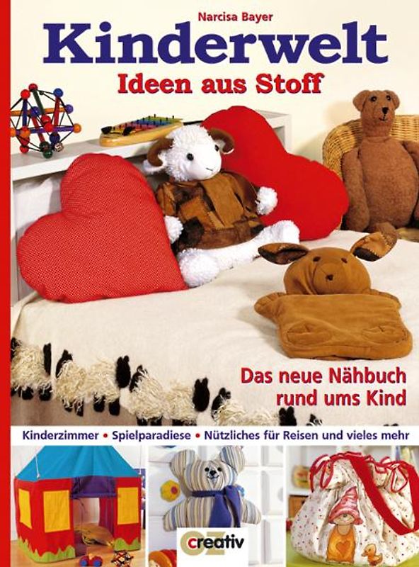 Kinderwelt - Ideen aus Stoff