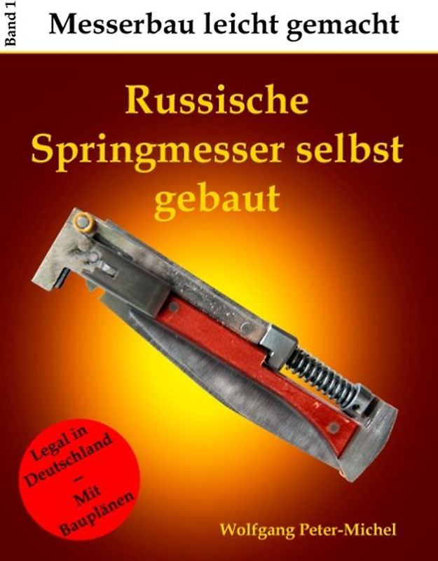 Russische Springmesser selbst gebaut