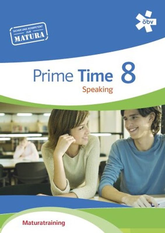 Prime Time 8. Speaking, Maturatraining