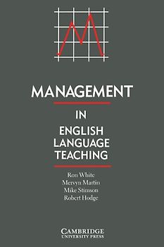 Management in English Language Teaching - White, Ron