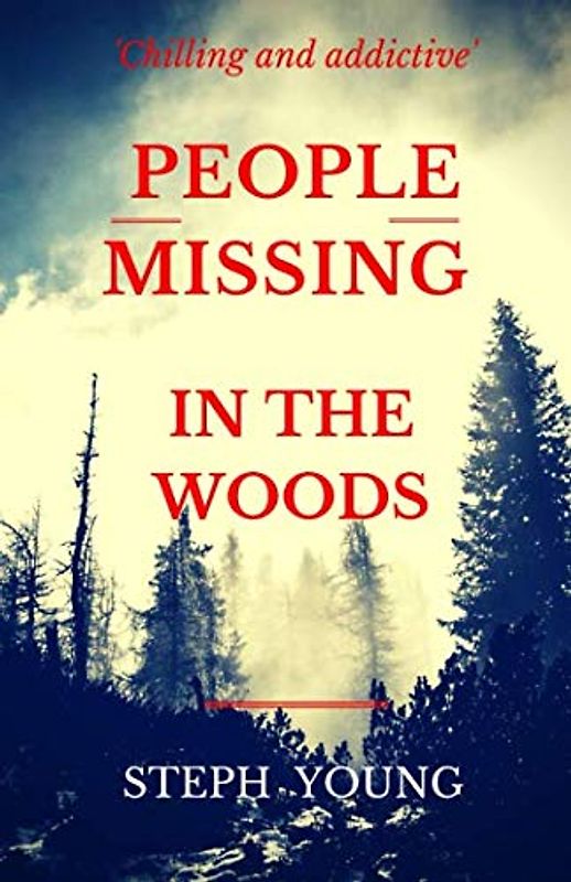 PEOPLE MISSING IN THE WOODS.: People are disappearing in the Woods. True Stories of Unexplained Disappearances, Unexplained Mysteries