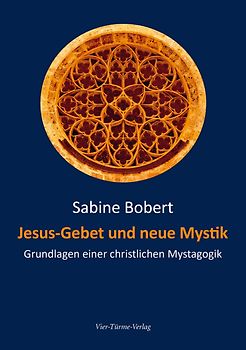 Jesus-Gebet und neue Mystik
