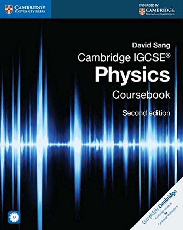 Cambridge IGCSE® Physics Coursebook with CD-ROM (Cambridge International Examinations) - Sang, David