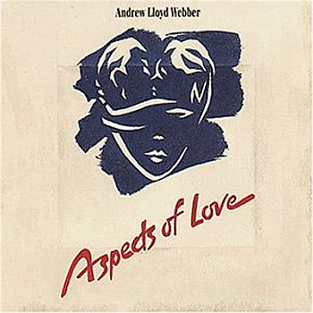 Various - Webber: Aspects Of Love (Gesamtaufnahme) (Orig. London Cast)