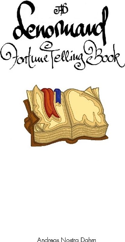 Zukunftsdeutung mit den Lenormandkarten