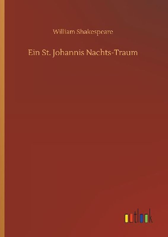 Ein St. Johannis Nachts-Traum