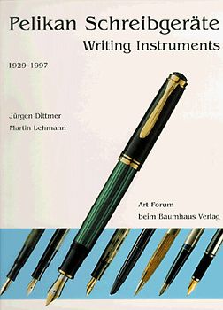 Pelikan-Schreibgeräte /Writing instruments 1929-1997