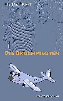 Die Bruchpiloten