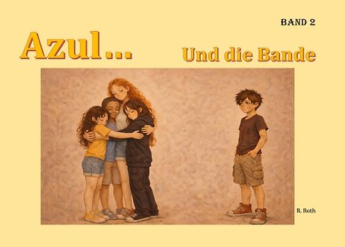 Azul... und die Bande
