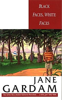 Black Faces, White Faces (Abacus Books) - Jane Gardam