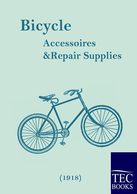 Bicycle Accessoires and Repair Supplies (1918)