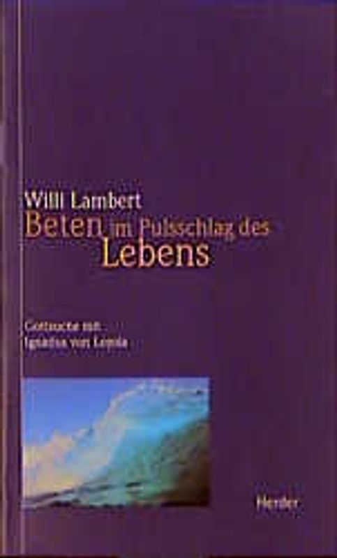 Beten im Pulsschlag des Lebens