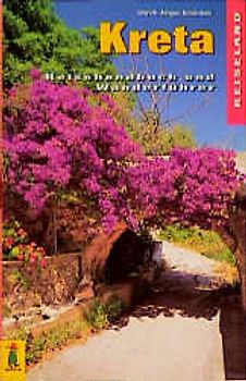 Kreta. Reisehandbuch und Wanderführer