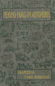 Peking - Paris im Automobil