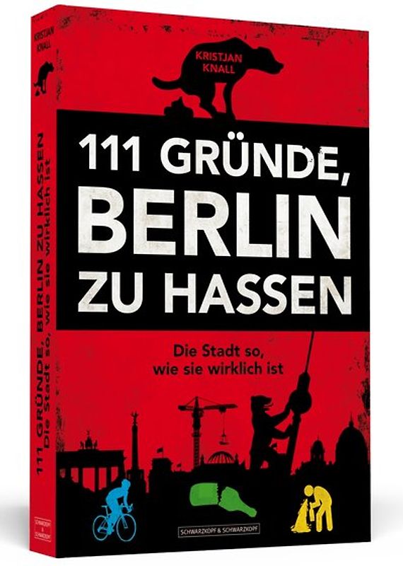 111 Gründe, Berlin zu hassen