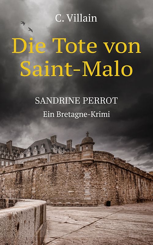 Sandrine Perrot - Die Tote von Saint-Malo