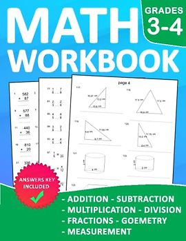 Math Workbook Grades 3-4 Addition, Subtraction, Multiplication,Division,Fractions,Geometry,Measurement With Answers: Practice 100 days Addition, ... For Kids Ages 8-10 With More 1500 Exercises
