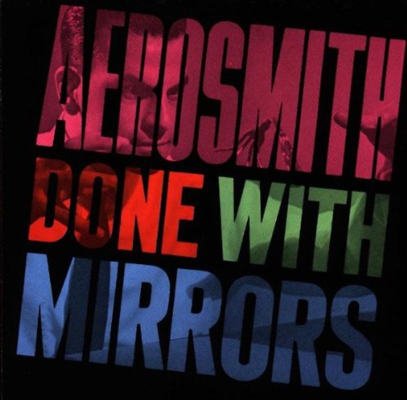Aerosmith - Done With Mirrors
