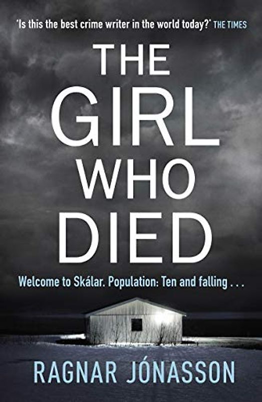 The Girl Who Died: The chilling Sunday Times Crime Book of the Year