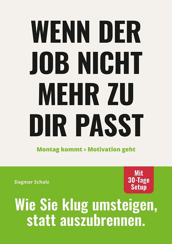 Wenn der Job nicht mehr zu dir passt: Montag kommt - Motivation geht.