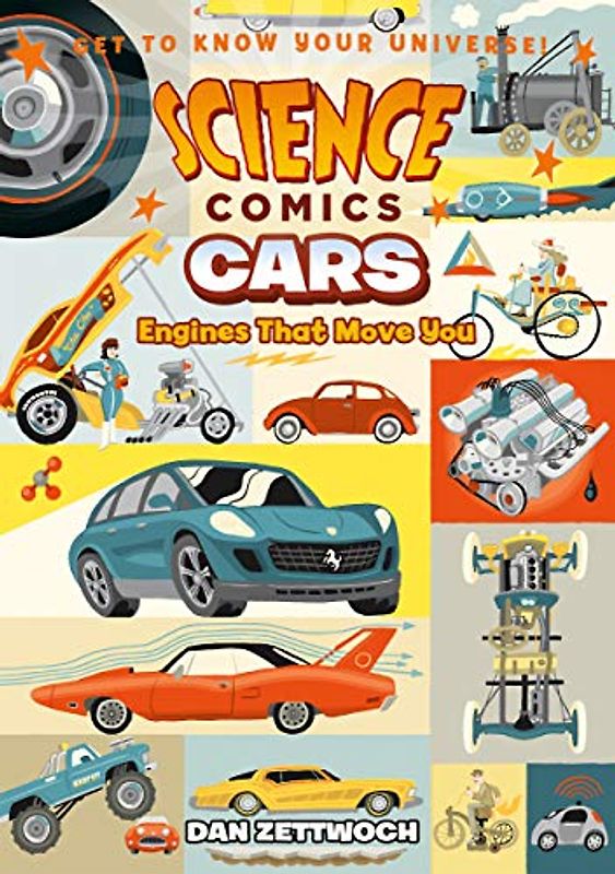Science Comics: Cars: Engines That Move You: 1