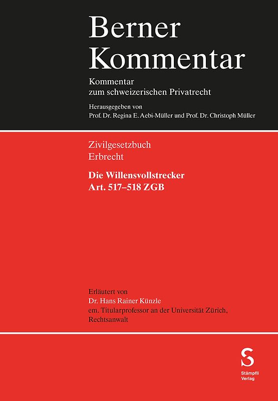 Die Willensvollstrecker Art. 517-518 ZGB