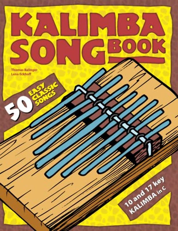 Kalimba Songbook: 50 Easy Classic Songs