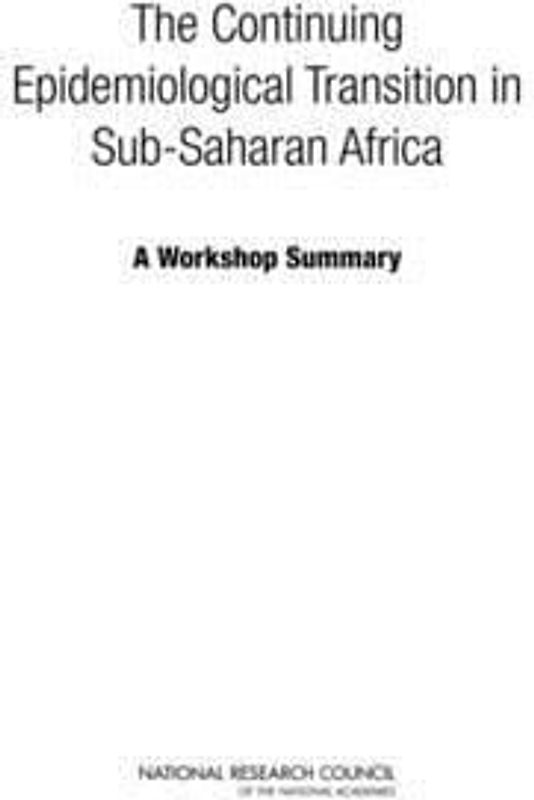 The Continuing Epidemiological Transition in Sub-Saharan Africa