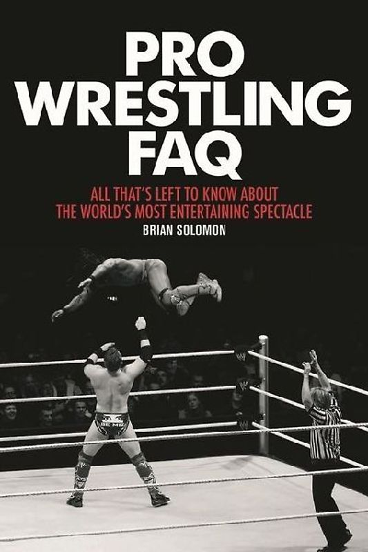 Pro Wrestling FAQ