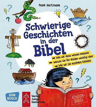 Schwierige Geschichten in der Bibel