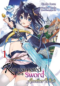 Reincarnated as a Sword: Another Wish – Band 01 (deutsche Ausgabe)