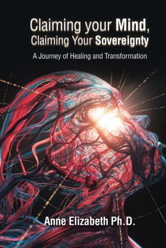 Claiming your Mind, Claiming Your Sovereignty