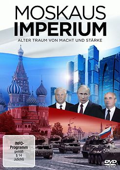 Moskaus Imperium - Alter Traum von Macht und Stärke DVD