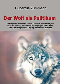 Der Wolf als Politikum