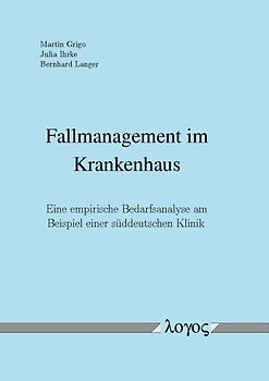 Fallmanagement im Krankenhaus