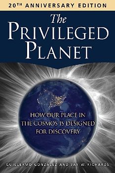 The Privileged Planet (20th Anniversary Edition)