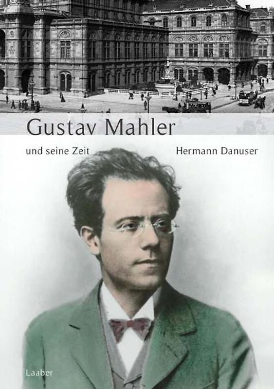 Gustav Mahler und seine Zeit