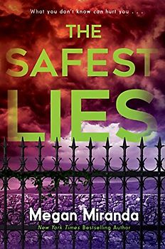 The Safest Lies
