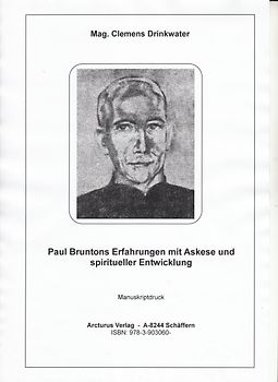 Paul Bruntons Erfahrungen mit Askese und spiritueller Entwicklung