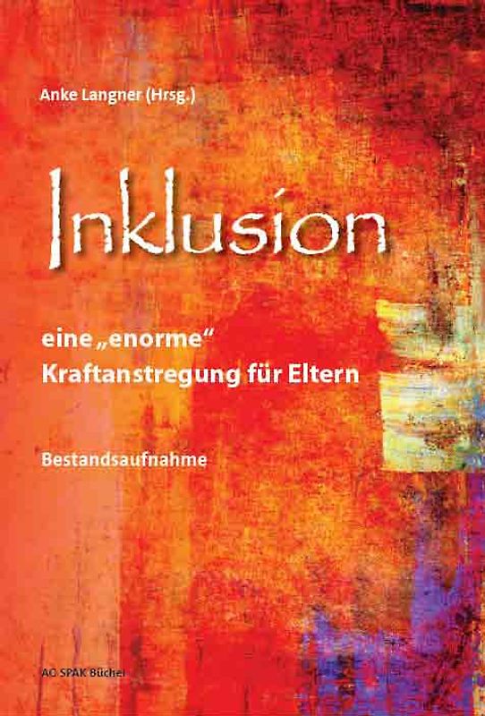 Inklusion - eine "enorme" Kraftanstrengung für Eltern
