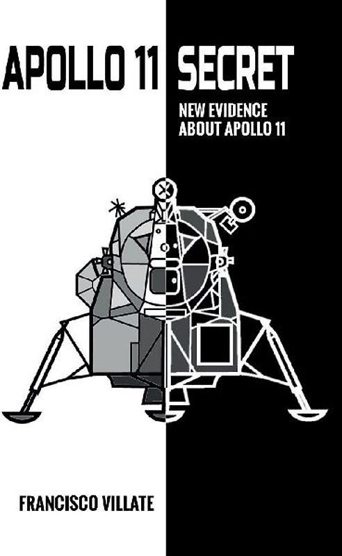 Apollo 11 Secret - New Evidence About Apollo 11