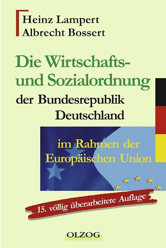 Die Wirtschafts- und Sozialordnung der Bundesrepublik Deutschland im Rahmen der Europäischen Union