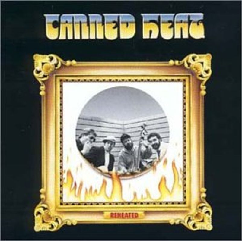 Canned Heat - Reheated