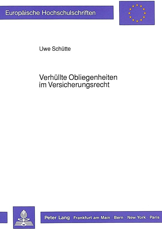 Verhüllte Obliegenheiten im Versicherungsrecht