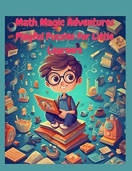 Math Magic Adventures: Playful Puzzles for Little Learners