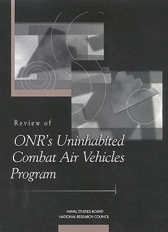 Review of Onr's Uninhabited Combat Air Vehicles Program