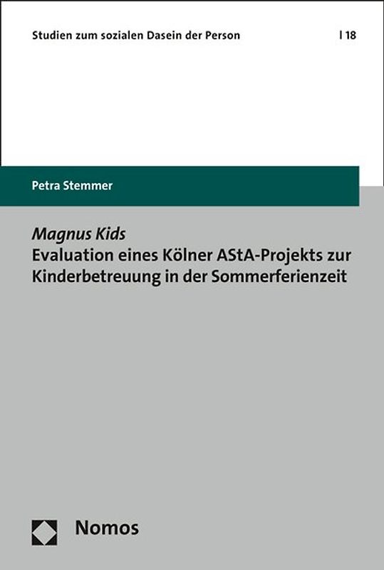 Magnus Kids Evaluation eines Kölner AStA-Projekts zur Kinderbetreuung in der Sommerferienzeit