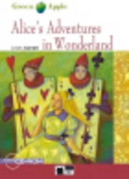 Alice's Adventures in Wonderland - Lewis Carroll