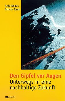 Den Gipfel vor Augen. Unterwegs in eine nachhaltige Zukunft