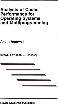 Analysis of Cache Performance for Operating Systems and Multiprogramming